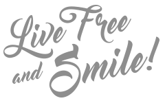 Live Free and Smile